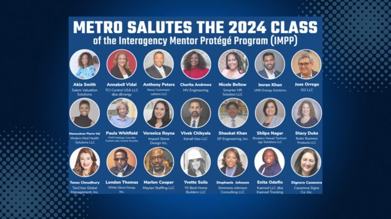 METRO Salutes the 2024 Class of the Interagency Mentor Protégé Program (IMPP)