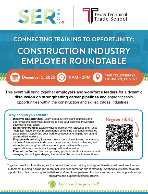 SER Jobs and Texas Technical Trade School - Construction Industry Employer Roundtable