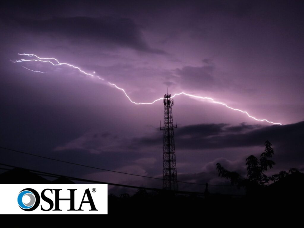OSHA Warns of Lightning Safety Risks for Outdoor Workers 1 OSHA Warns of Lightning Safety Risks for Outdoor Workers