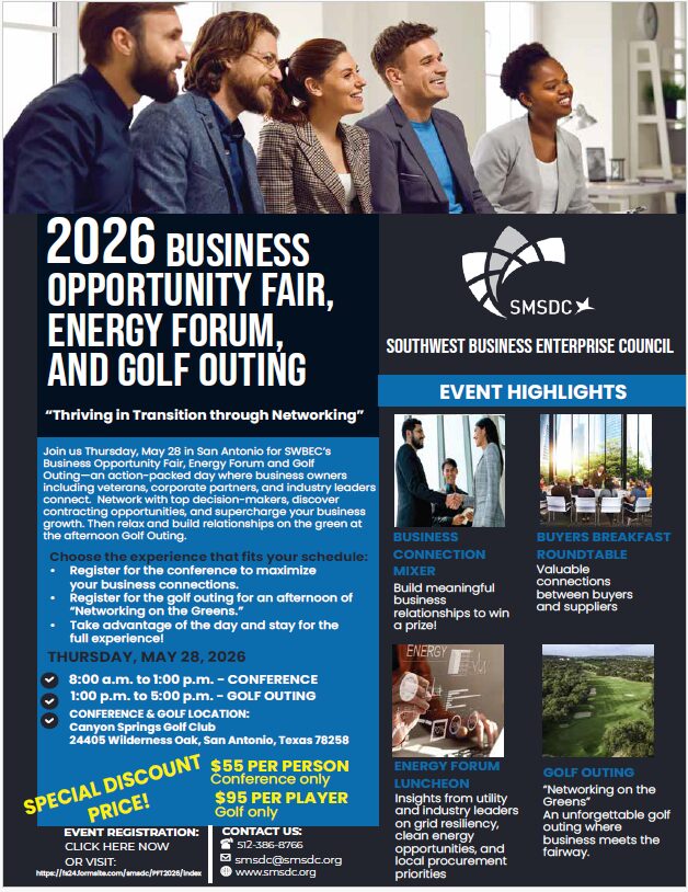 San Antonio, TX- 2026 Business Opportunity Fair, Energy Forum and Golf Outing “Thriving in Transition through Networking” 1 2026 BUSINESS OPPORTUNITY FAIR, ENERGY FORUM, AND GOLF OUTING