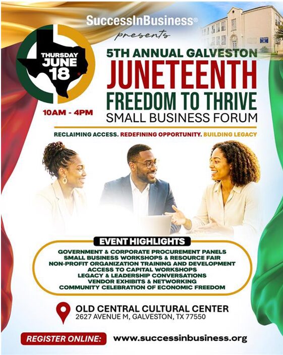 5th Annual Galveston Juneteenth Freedom To Thrive Small Business Forum