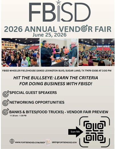 SUGAR LAND, TX- FBISD ANNUAL VENDOR FAIR 1 FBISD Annual Vendor Fair