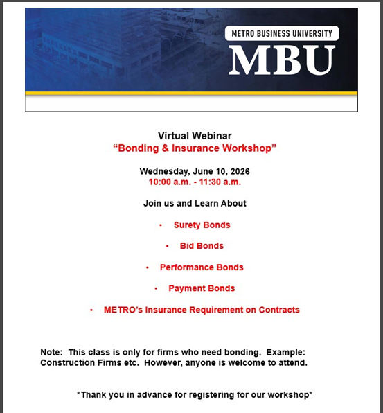 VIRTUAL- METRO BUSINESS UNIVERSITY PRESENTS- "BONDING & INSURANCE WORKSHOP" 1 METRO BUSINESS UNIVERSITY
