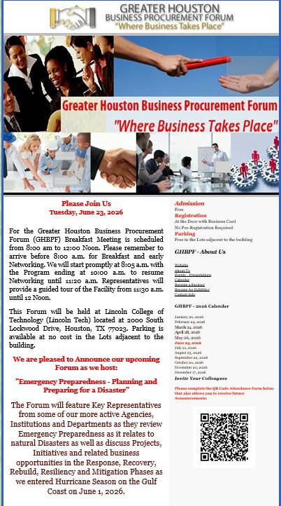 HOUSTON, TX - GREATER HOUSTON BUSINESS PROCUREMENT FORUM- "EMERGENCY PREPAREDNESS- PLANNING AND PREPARING FOR A DISASTER" 1 HOUSTON, TX - GREATER HOUSTON BUSINESS PROCUREMENT FORUM- "EMERGENCY PREPAREDNESS- PLANNING AND PREPARING FOR A DISASTER"