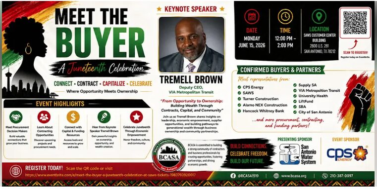 SAN ANTONIO, TX- BCASA PRESENTS: MEET THE BUYER - A JUNETEENTH CELEBRATION 1 MEET THE BUYER: A JUNETEENTH CELEBRATION AT SAWS