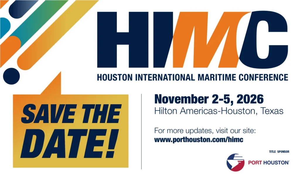 Houston International Maritime Conference 2026 Returns Nov. 2–5 2 Houston International Maritime Conference 2026 Returns Nov. 2–5 6